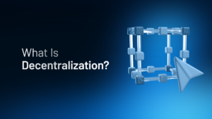 What Is Decentralization?