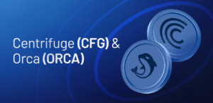 New Listing – Centrifuge (CFG) & Orca (ORCA)